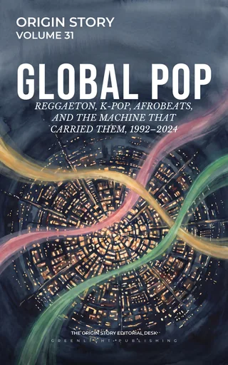 Cover of GLOBAL POP, volume 31 of Origin Story